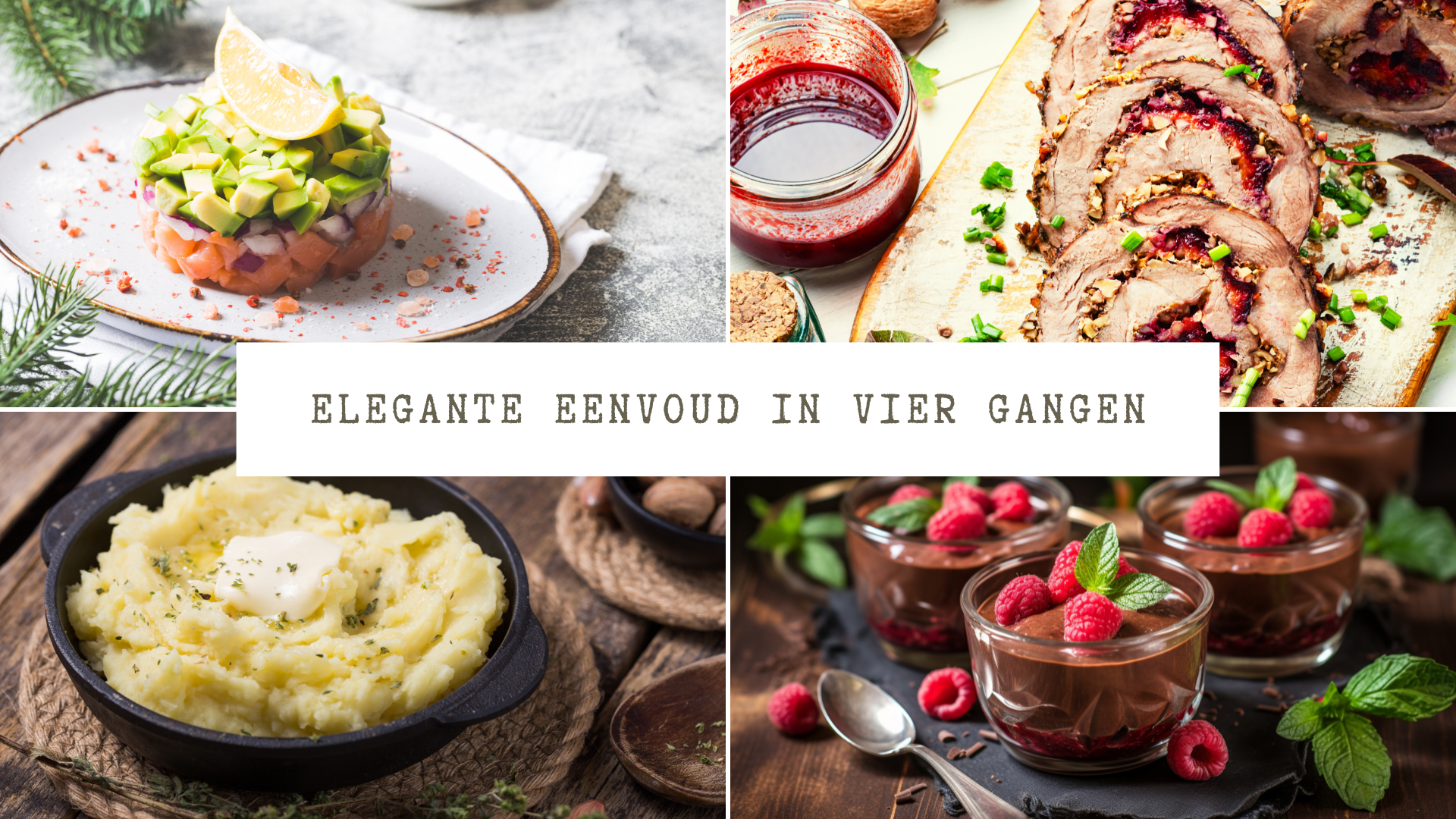 Elegante eenvoud in vier gangen